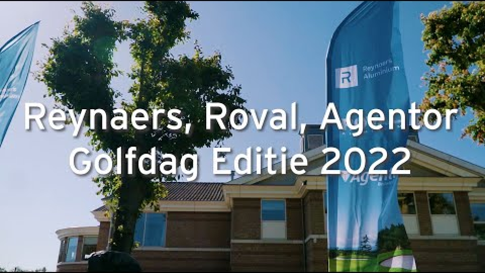 Reynaers Roval Agentor Golfdag Editie 2022